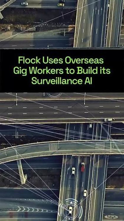Report: Flock uses overseas gig workers to build its surveillance AI